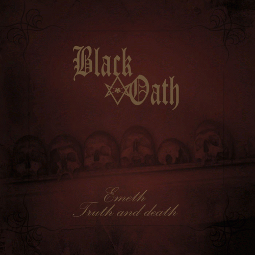 Black Oath : Emeth Truth and Death